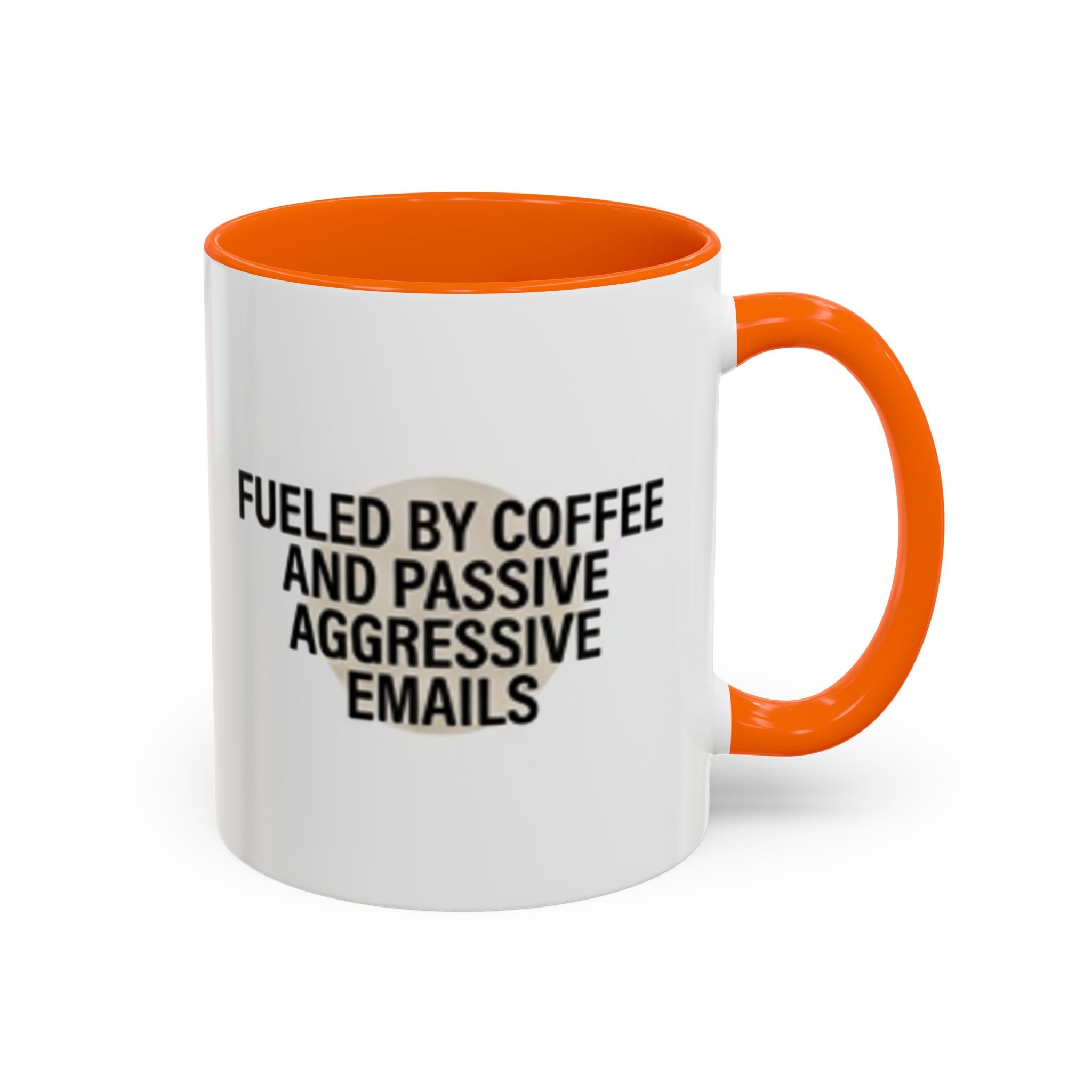 Fueled by Coffee and Passive Aggressive Emails Accent Coffee Mug — 11/15oz