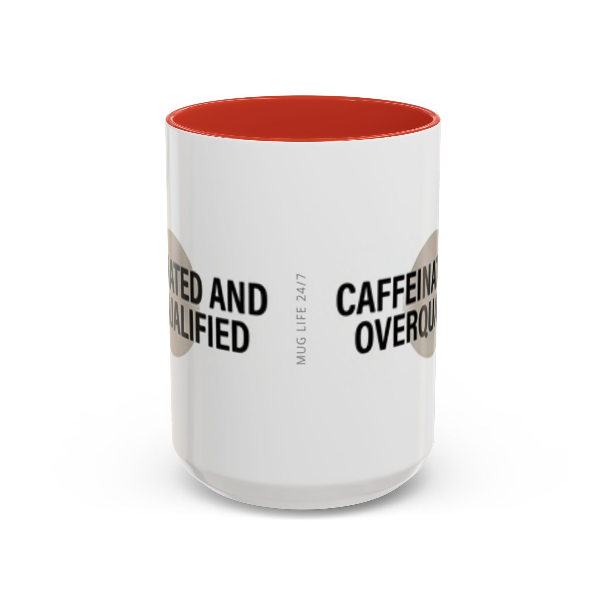 Caffeinated and Overqualified Accent Coffee Mug — 11/15oz