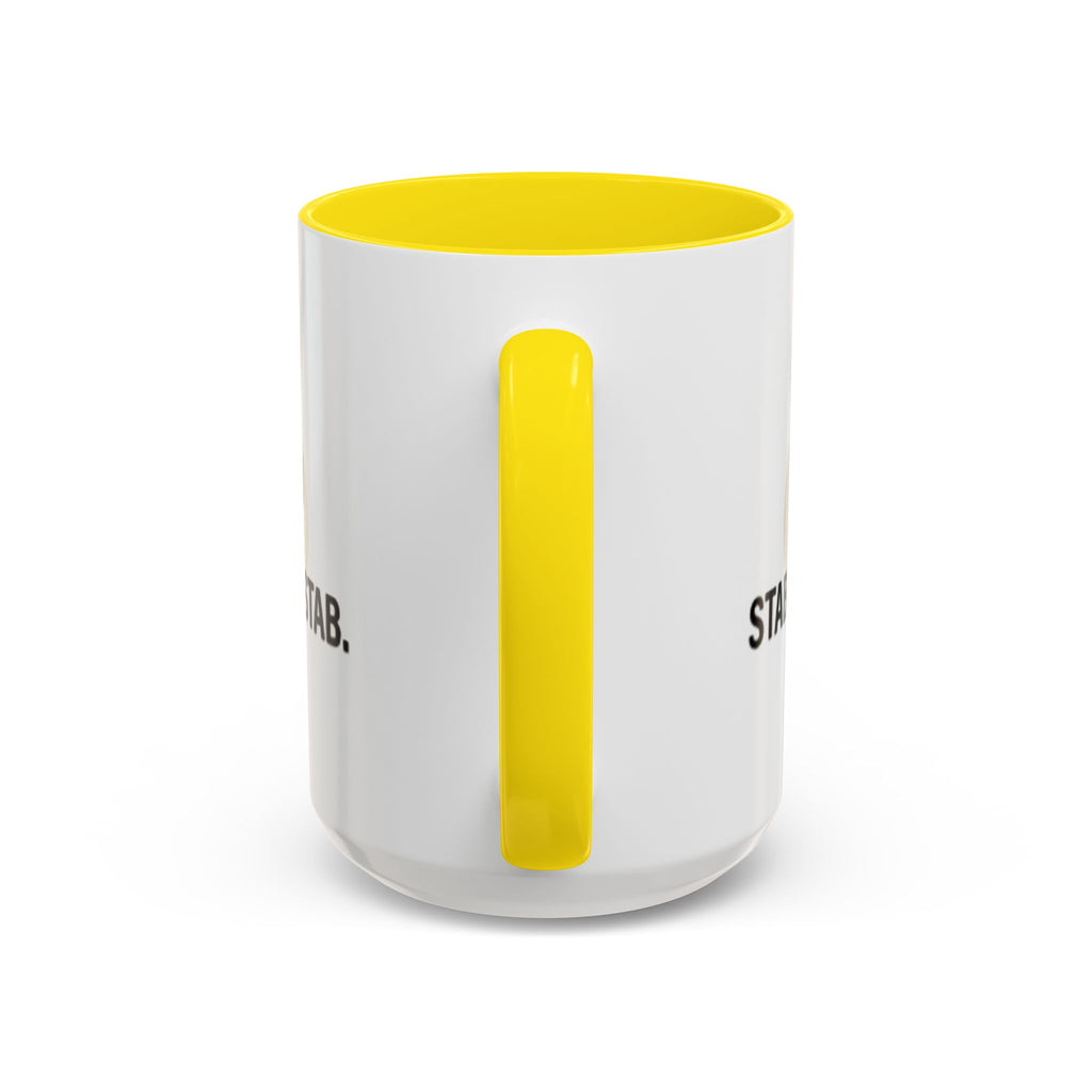 11oz/15oz Accent Coffee Mug — "live, laugh, love. STAB STAB STAB"