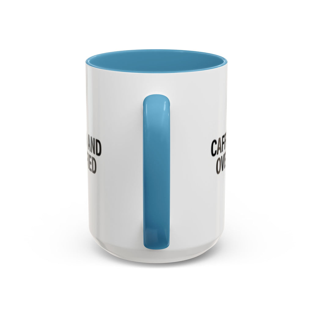 Caffeinated and Overqualified Accent Coffee Mug — 11/15oz