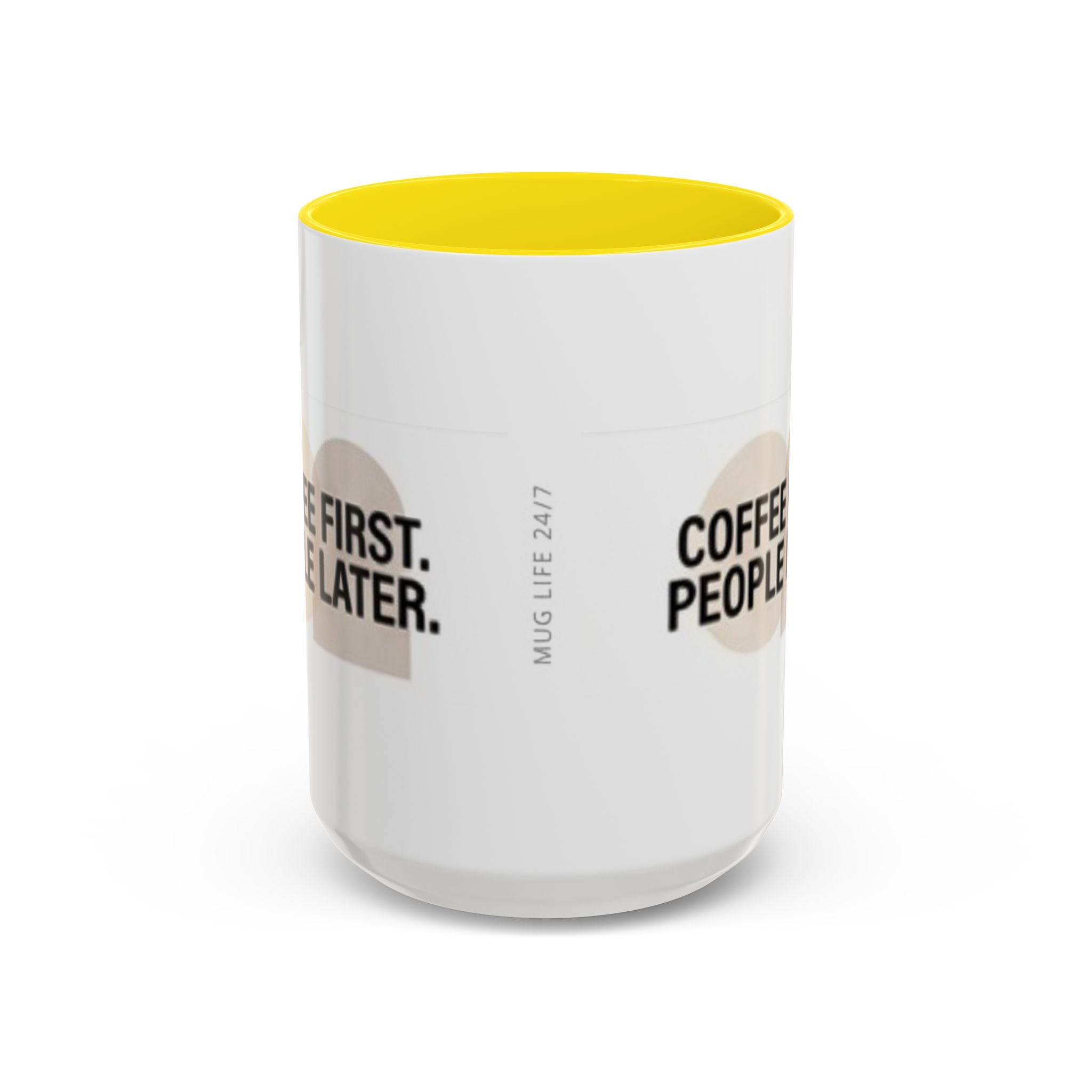 Coffee First, People Later Accent Coffee Mug — 11/15oz