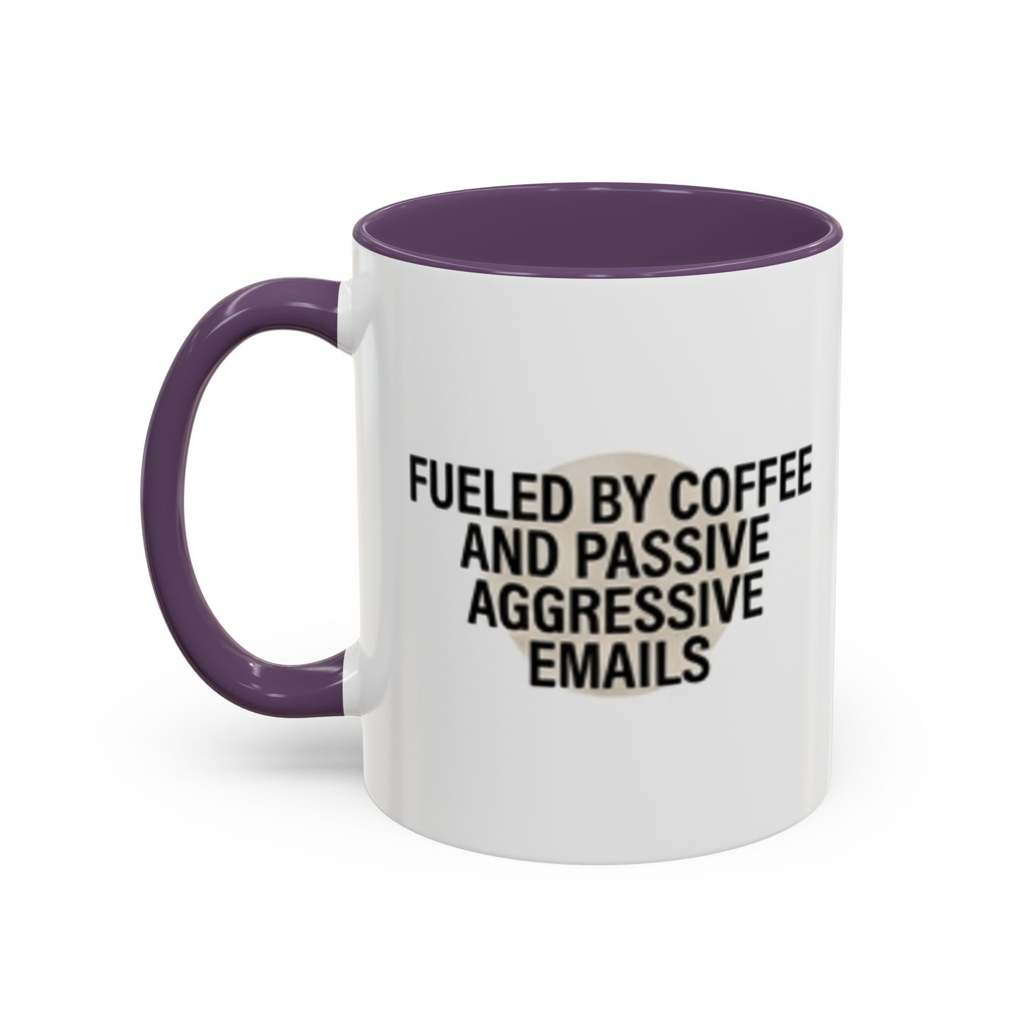 Fueled by Coffee and Passive Aggressive Emails Accent Coffee Mug — 11/15oz