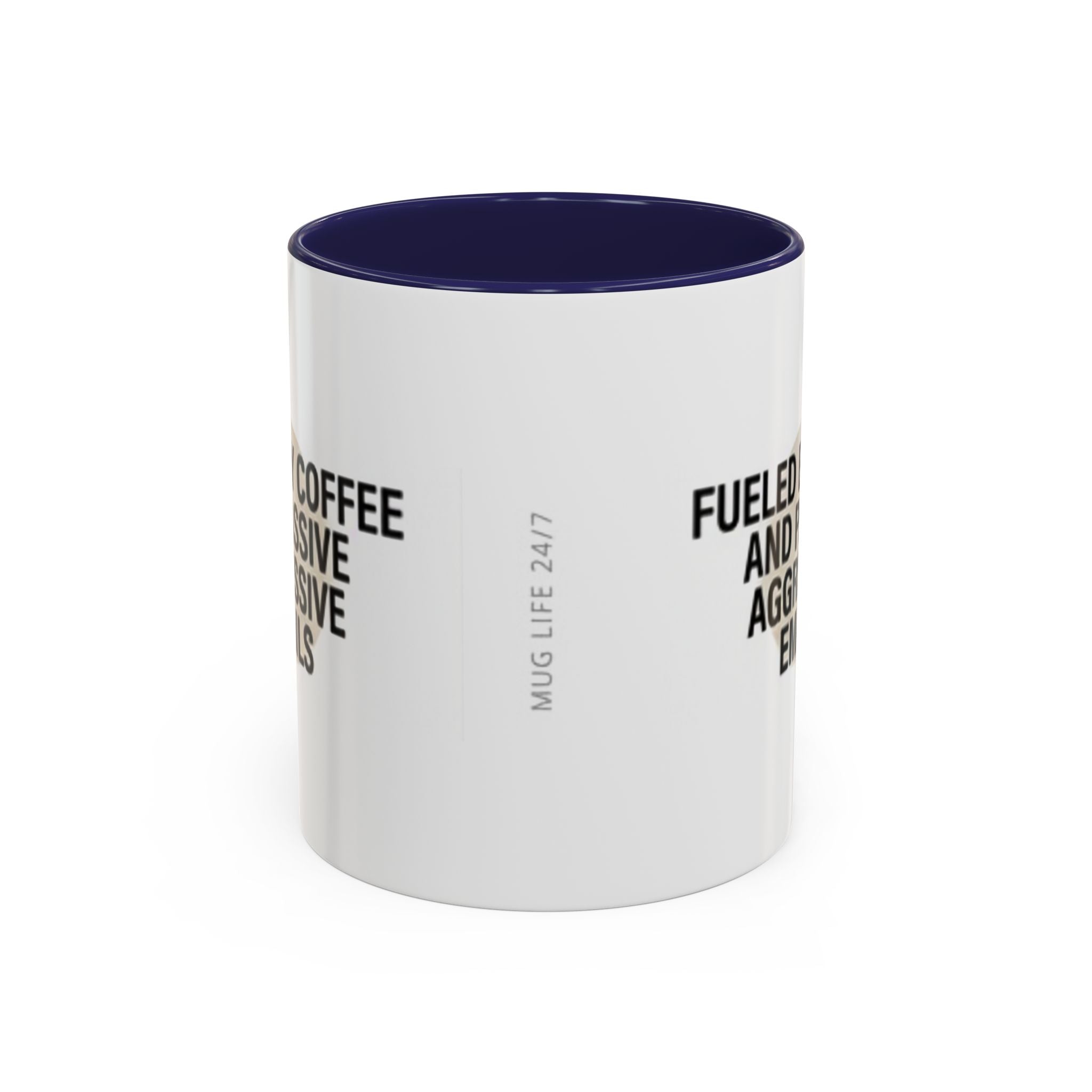 Fueled by Coffee and Passive Aggressive Emails Accent Coffee Mug — 11/15oz