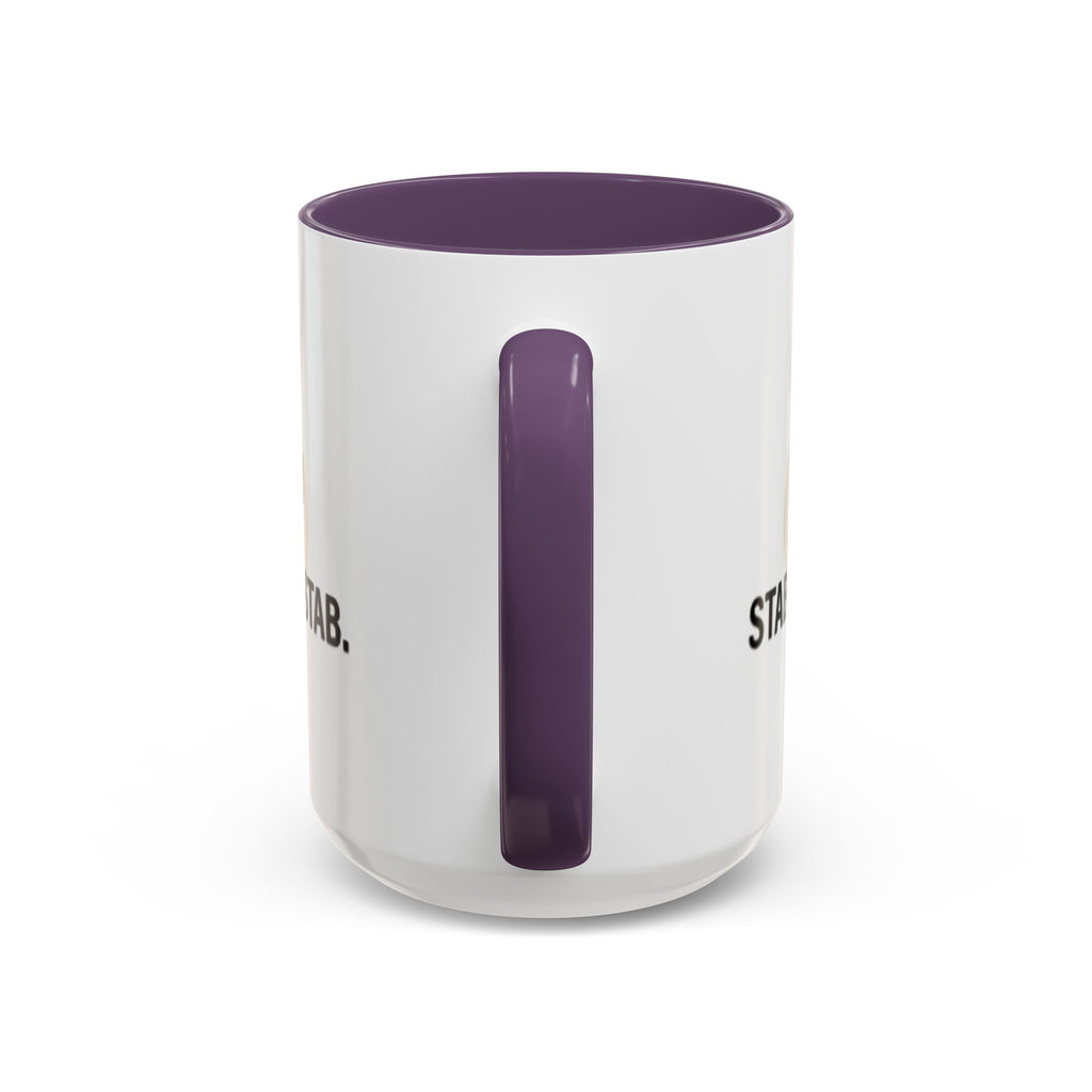 11oz/15oz Accent Coffee Mug — "live, laugh, love. STAB STAB STAB"