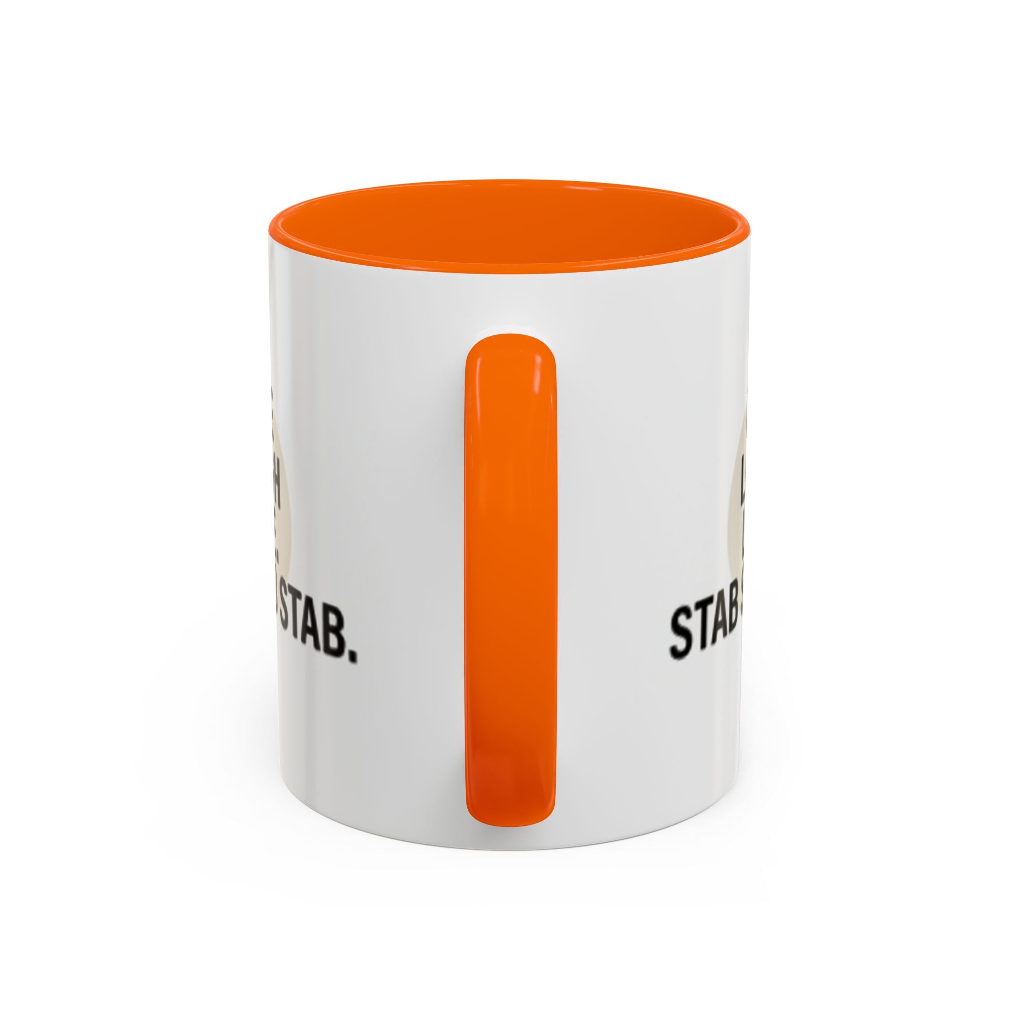 11oz/15oz Accent Coffee Mug — "live, laugh, love. STAB STAB STAB"