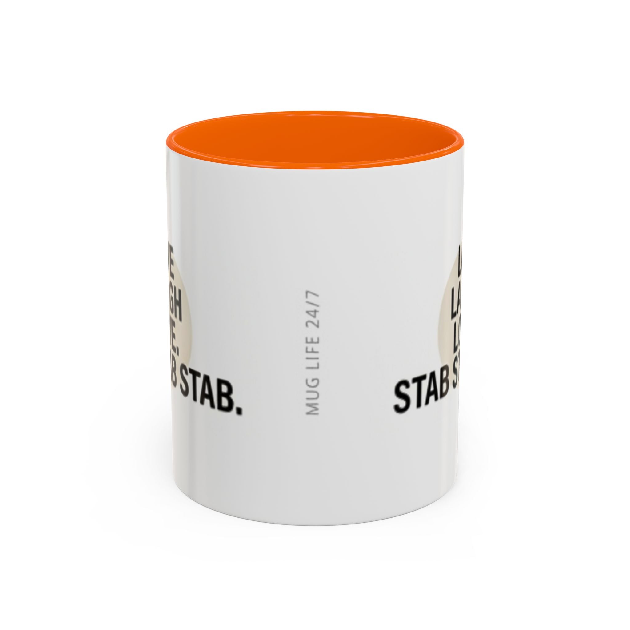 11oz/15oz Accent Coffee Mug — "live, laugh, love. STAB STAB STAB"
