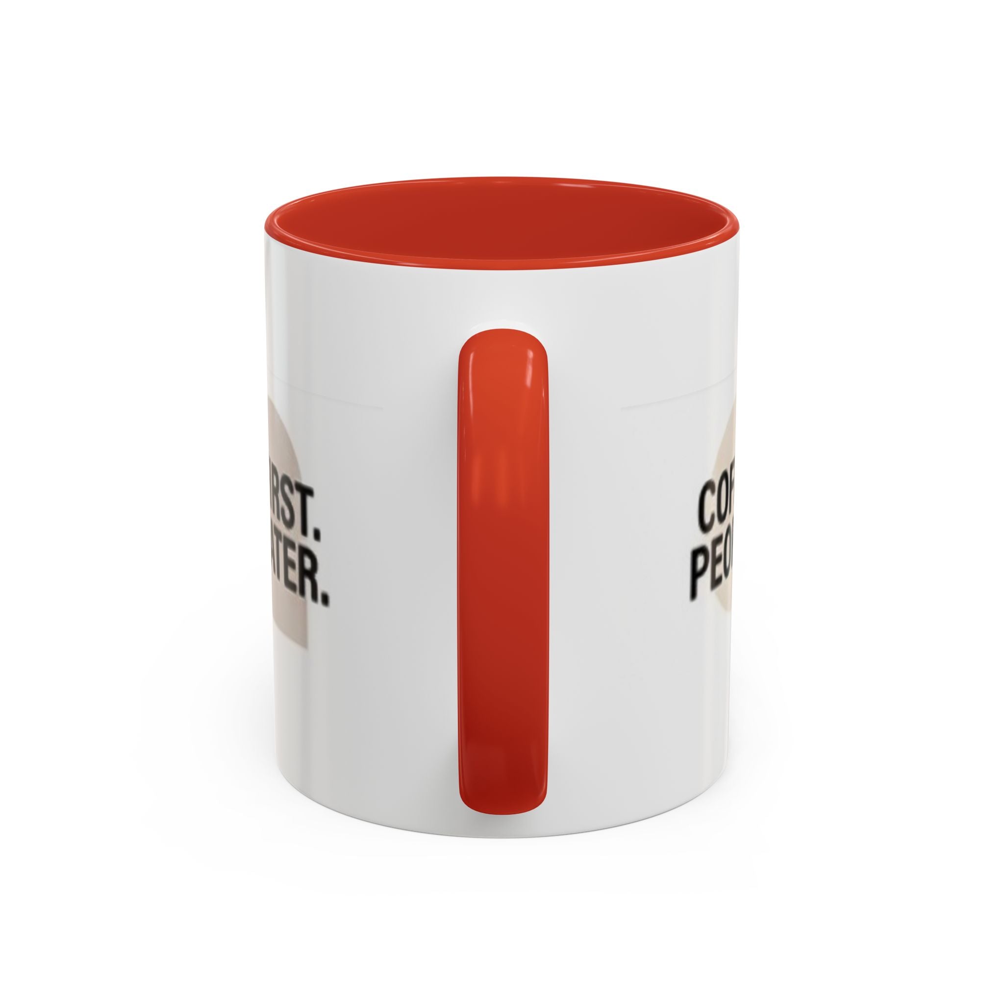 Accent Coffee Mug — "Coffee First. People Later." Ceramic 11/15oz