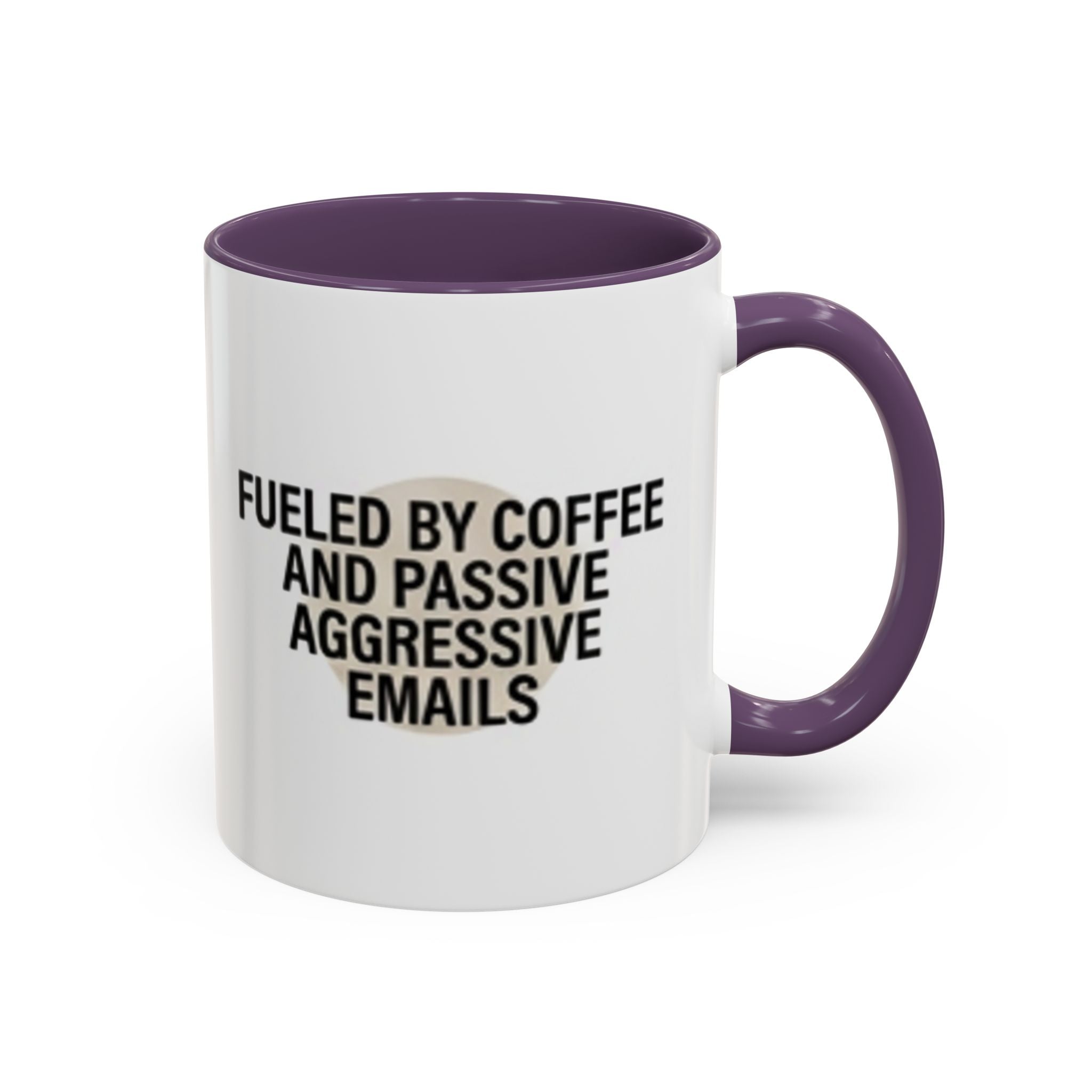 Fueled by Coffee and Passive Aggressive Emails Accent Coffee Mug — 11/15oz