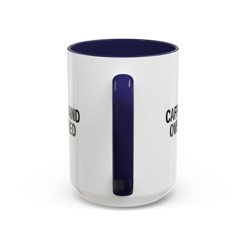 Caffeinated and Overqualified Accent Coffee Mug — 11/15oz