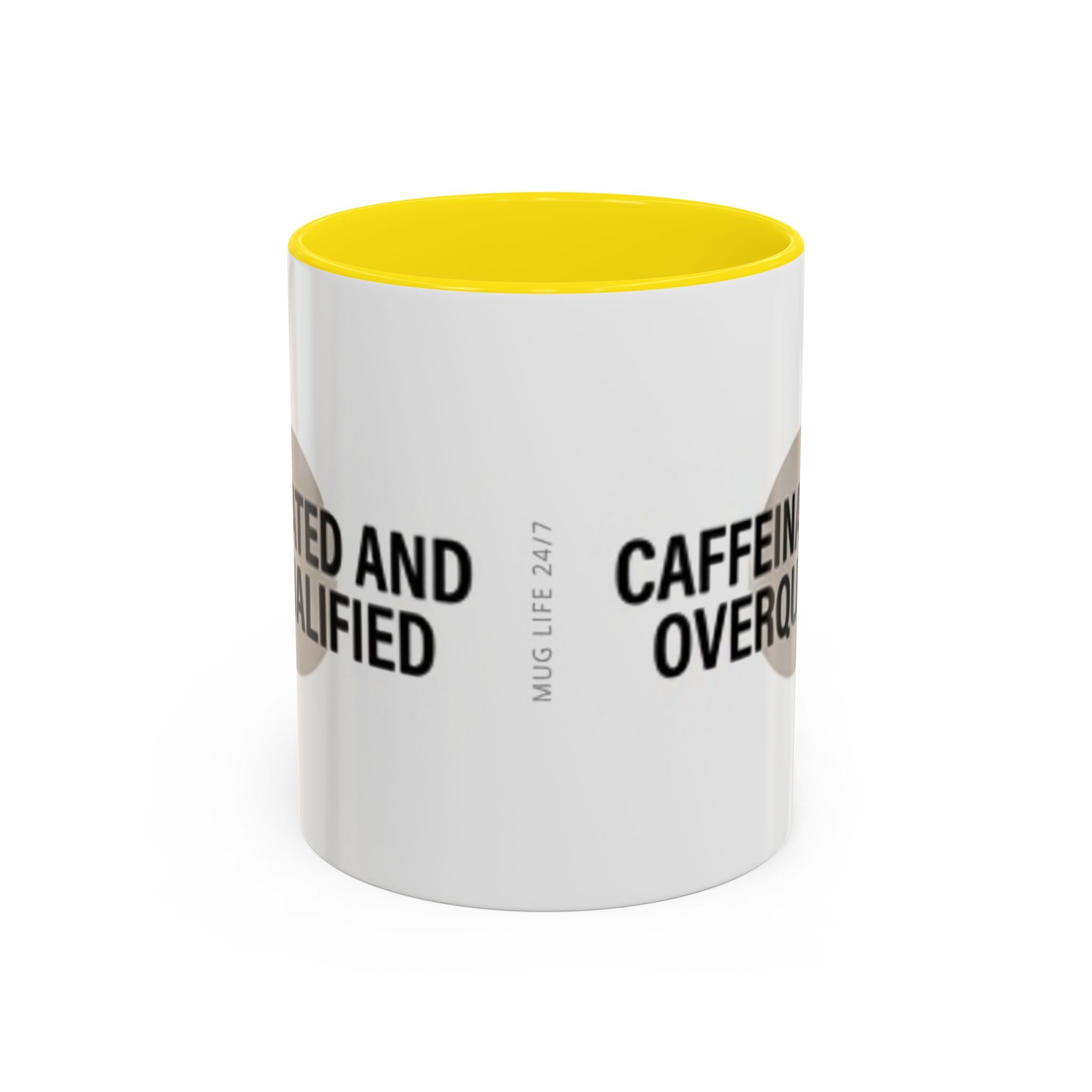 Caffeinated and Overqualified Accent Coffee Mug — 11/15oz