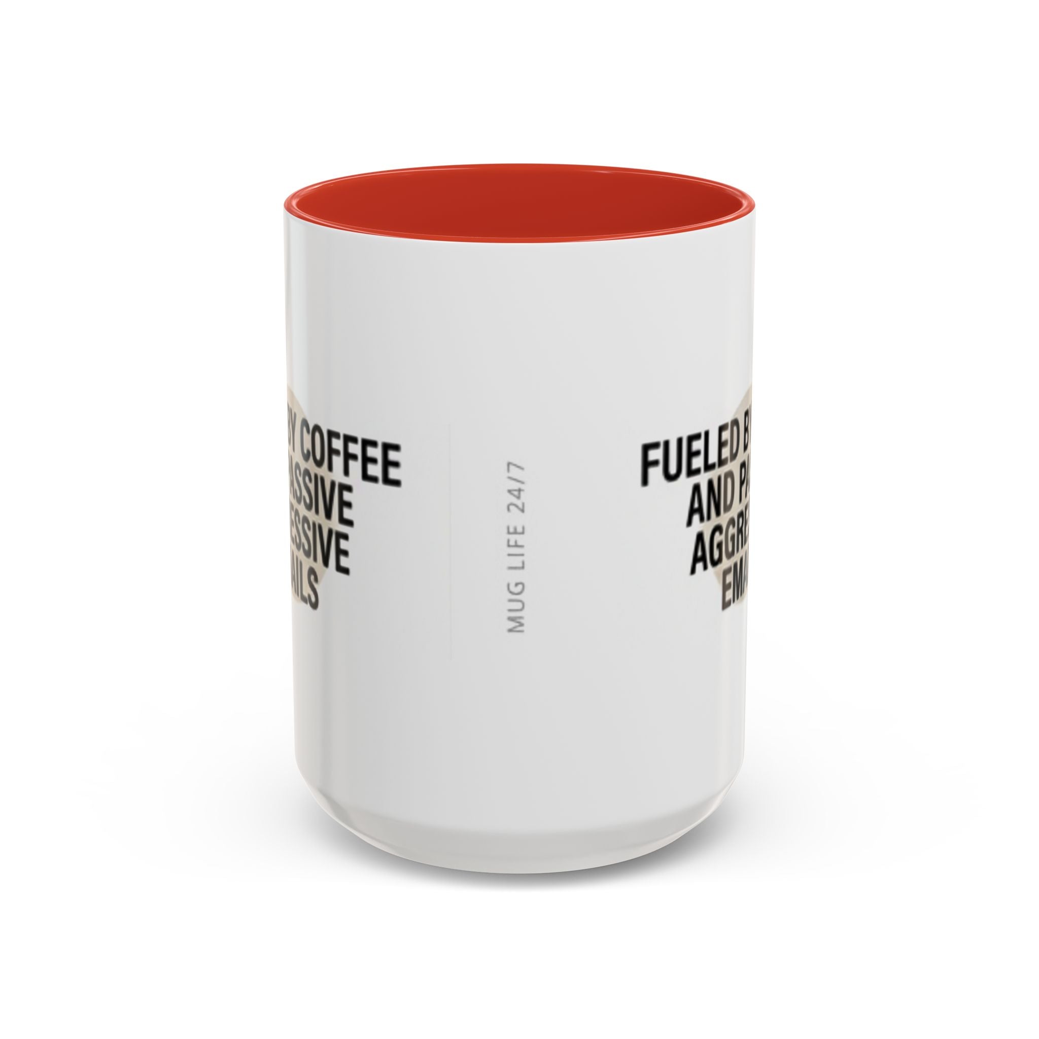 Fueled by Coffee and Passive Aggressive Emails Accent Coffee Mug — 11/15oz