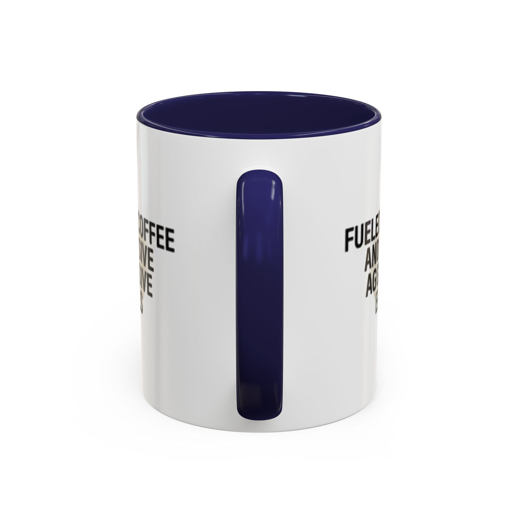 Fueled by Coffee and Passive Aggressive Emails Accent Coffee Mug — 11/15oz