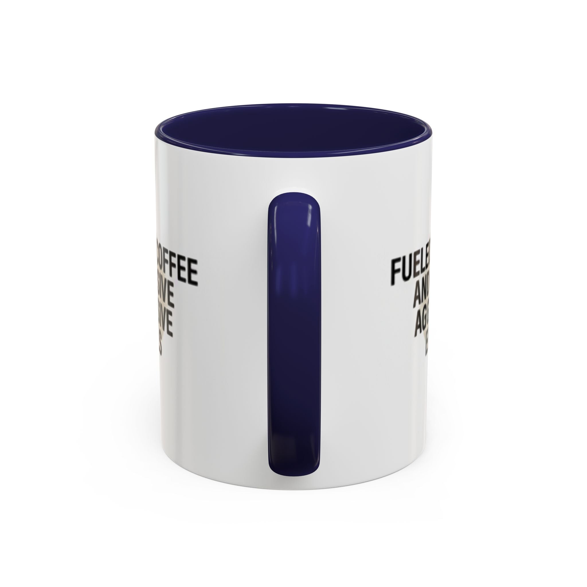 Fueled by Coffee and Passive Aggressive Emails Accent Coffee Mug — 11/15oz