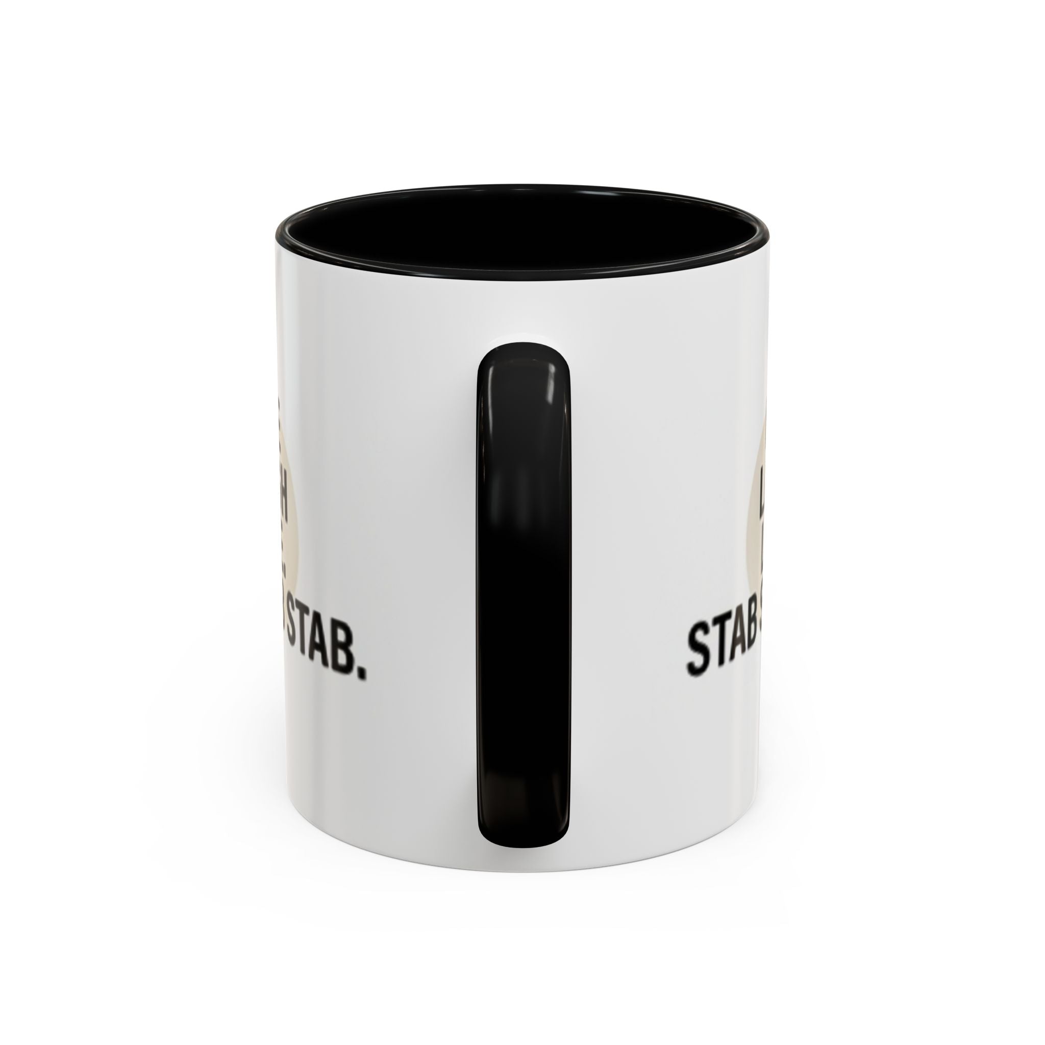 11oz/15oz Accent Coffee Mug — "live, laugh, love. STAB STAB STAB"