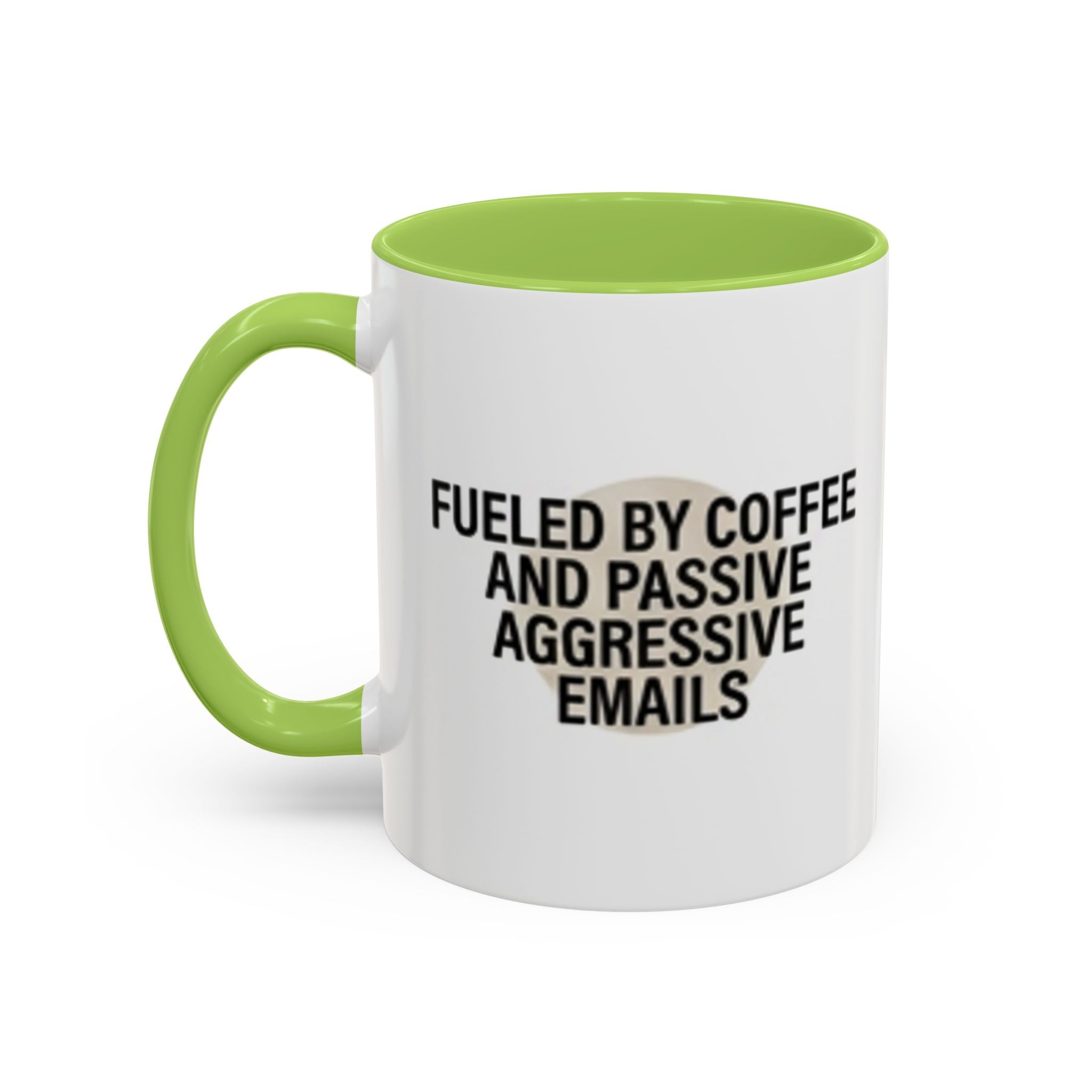 Fueled by Coffee and Passive Aggressive Emails Accent Coffee Mug — 11/15oz