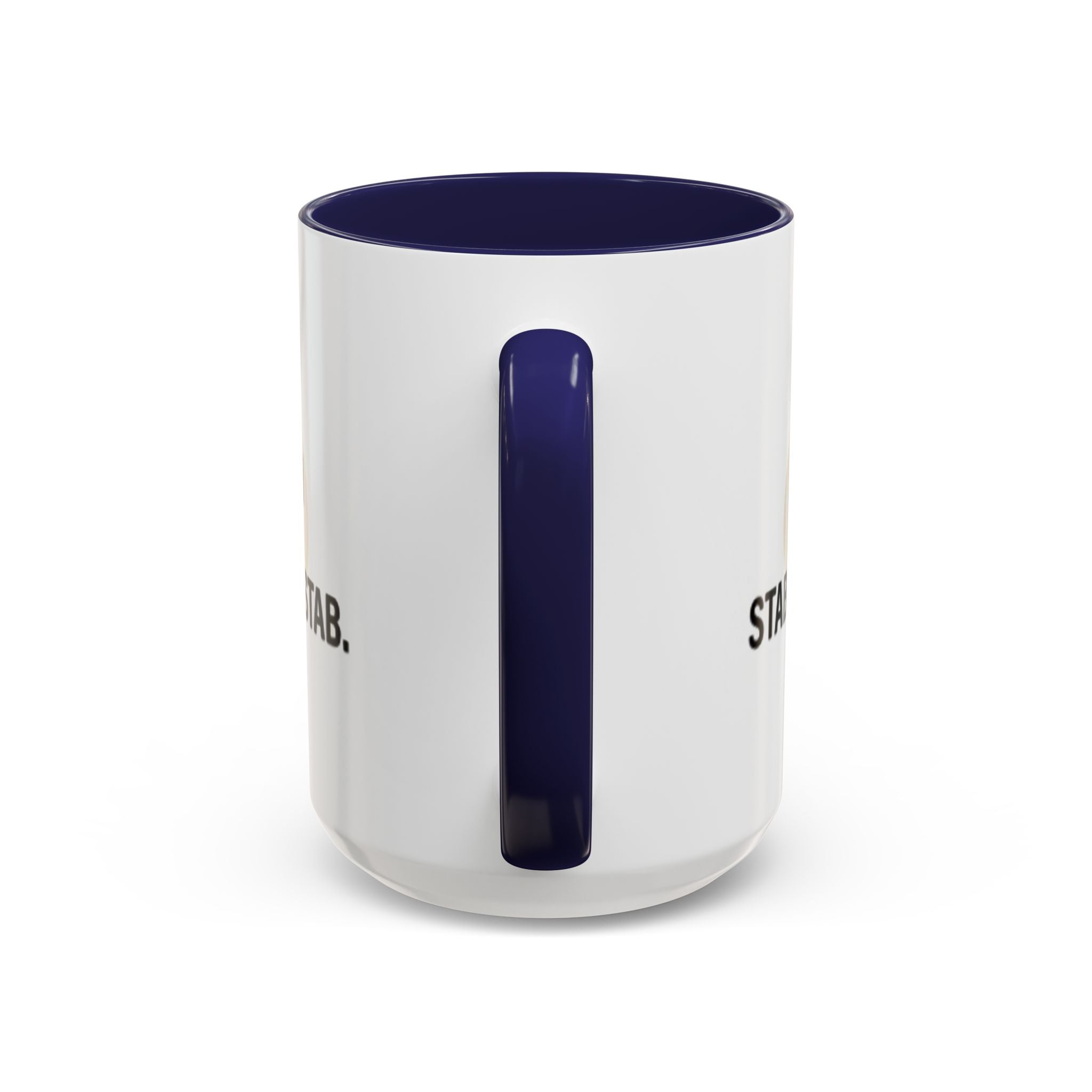 11oz/15oz Accent Coffee Mug — "live, laugh, love. STAB STAB STAB"