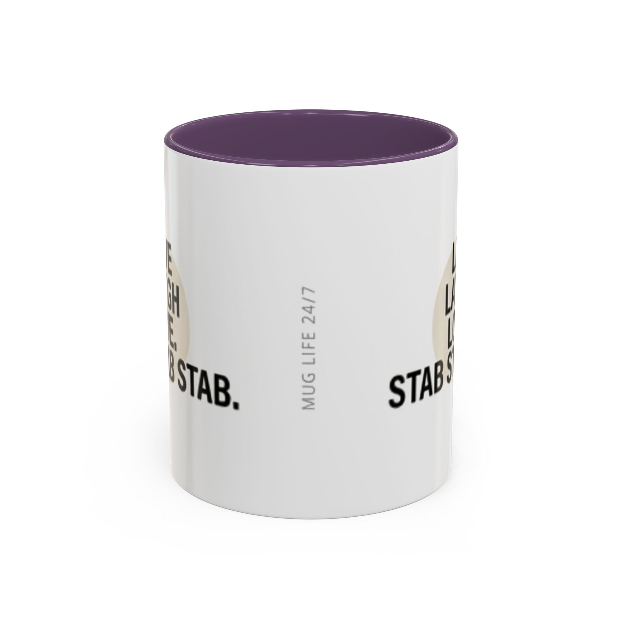 11oz/15oz Accent Coffee Mug — "live, laugh, love. STAB STAB STAB"