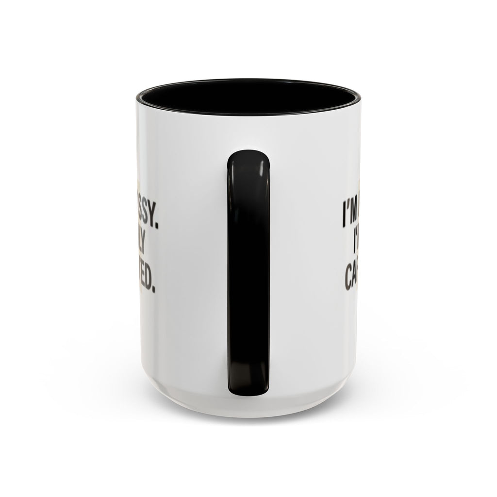 Accent Coffee Mug — "I'm Not Bossy. I'm Highly Caffeinated."