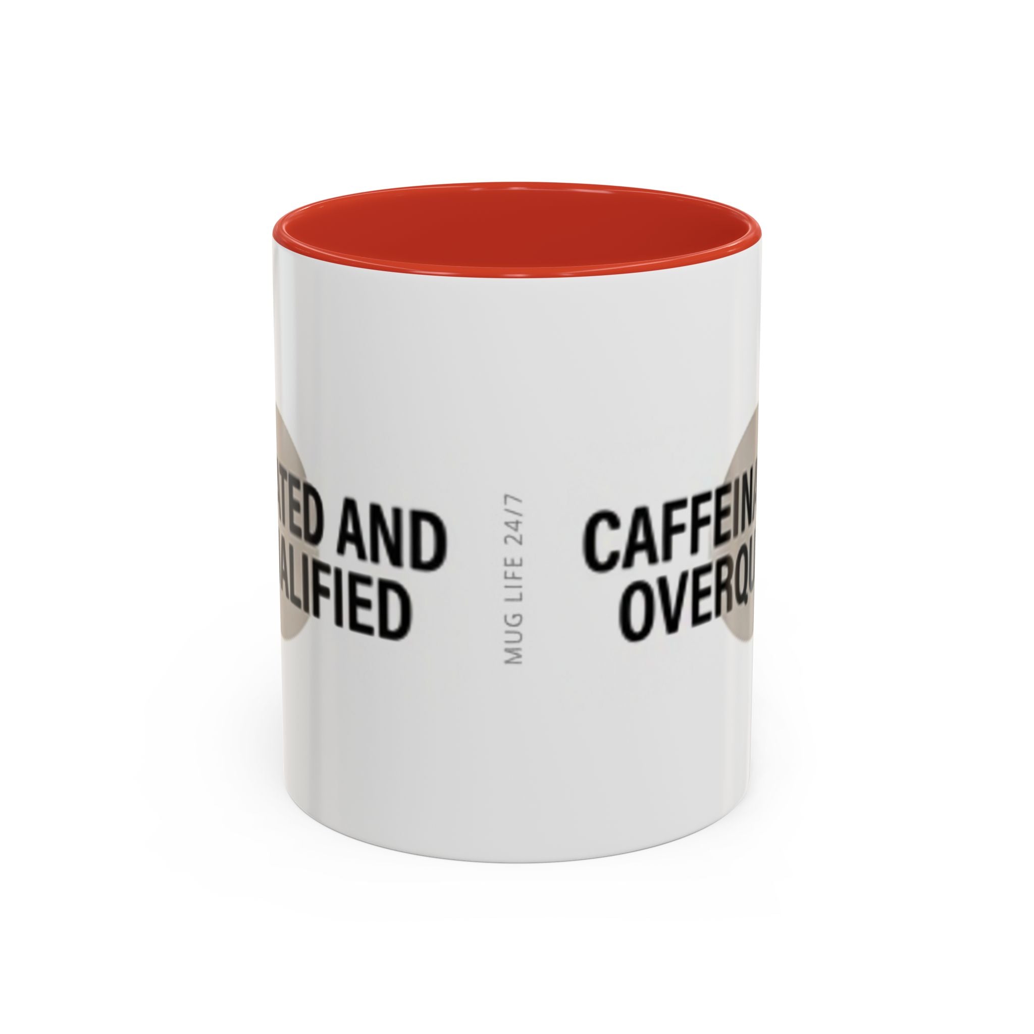 Caffeinated and Overqualified Accent Coffee Mug — 11/15oz