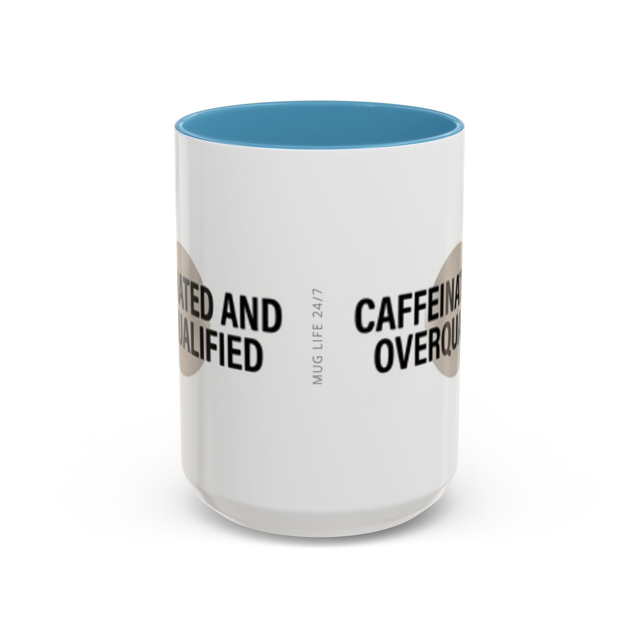 Caffeinated and Overqualified Accent Coffee Mug — 11/15oz
