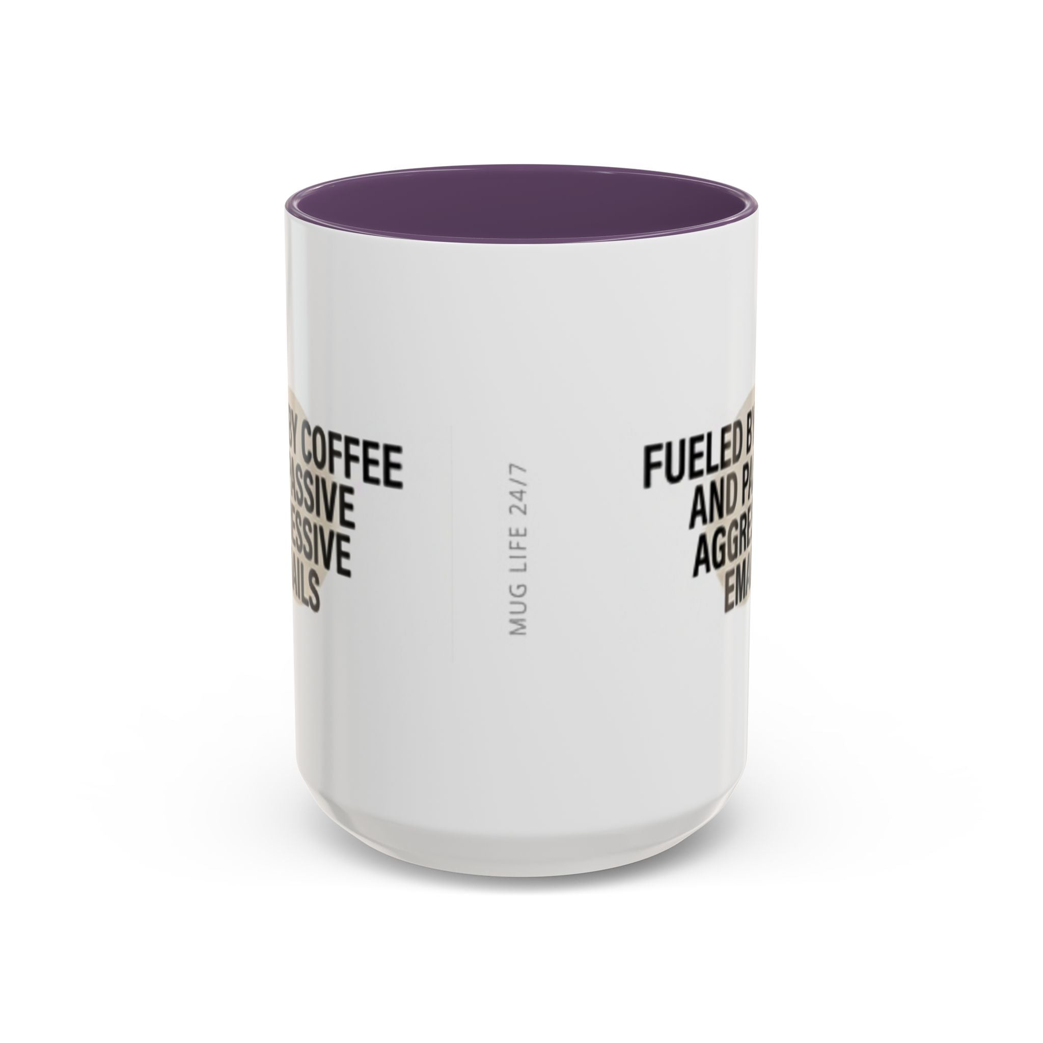Fueled by Coffee and Passive Aggressive Emails Accent Coffee Mug — 11/15oz