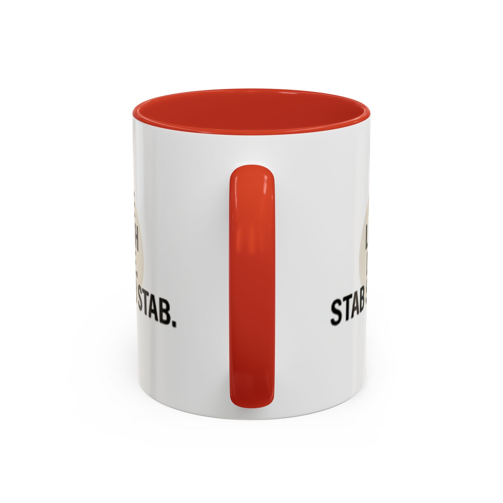 11oz/15oz Accent Coffee Mug — "live, laugh, love. STAB STAB STAB"