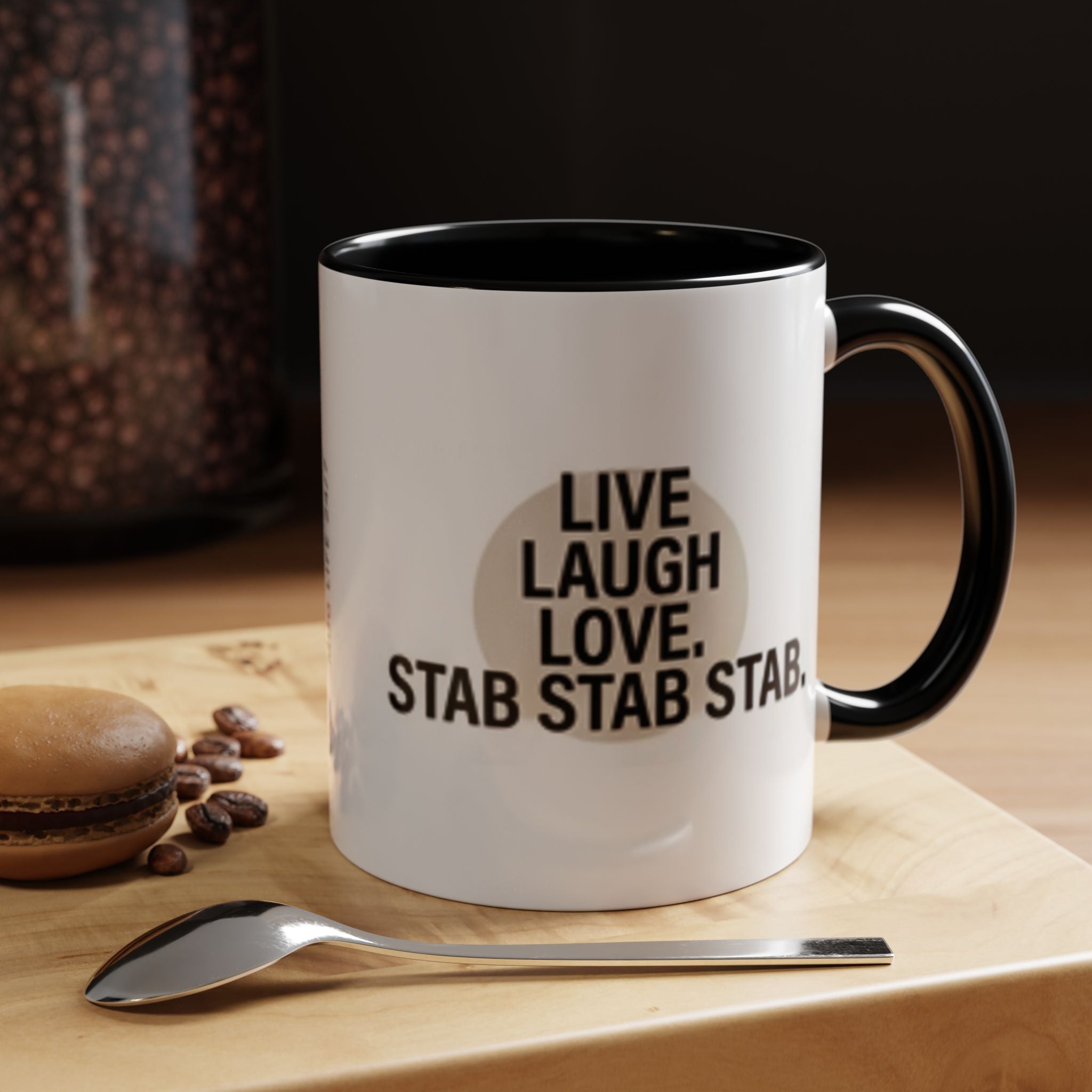 11oz/15oz Accent Coffee Mug — "live, laugh, love. STAB STAB STAB"