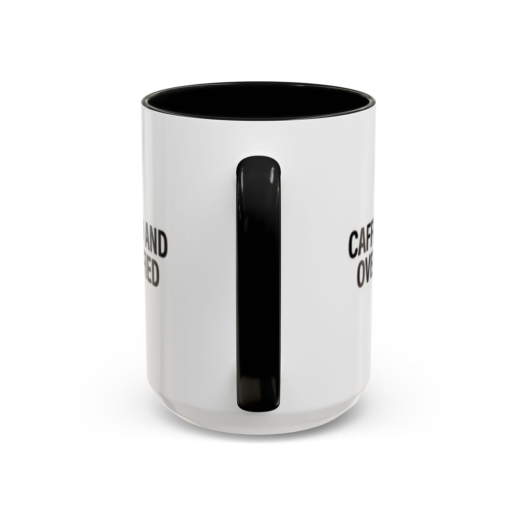 Caffeinated and Overqualified Accent Coffee Mug — 11/15oz
