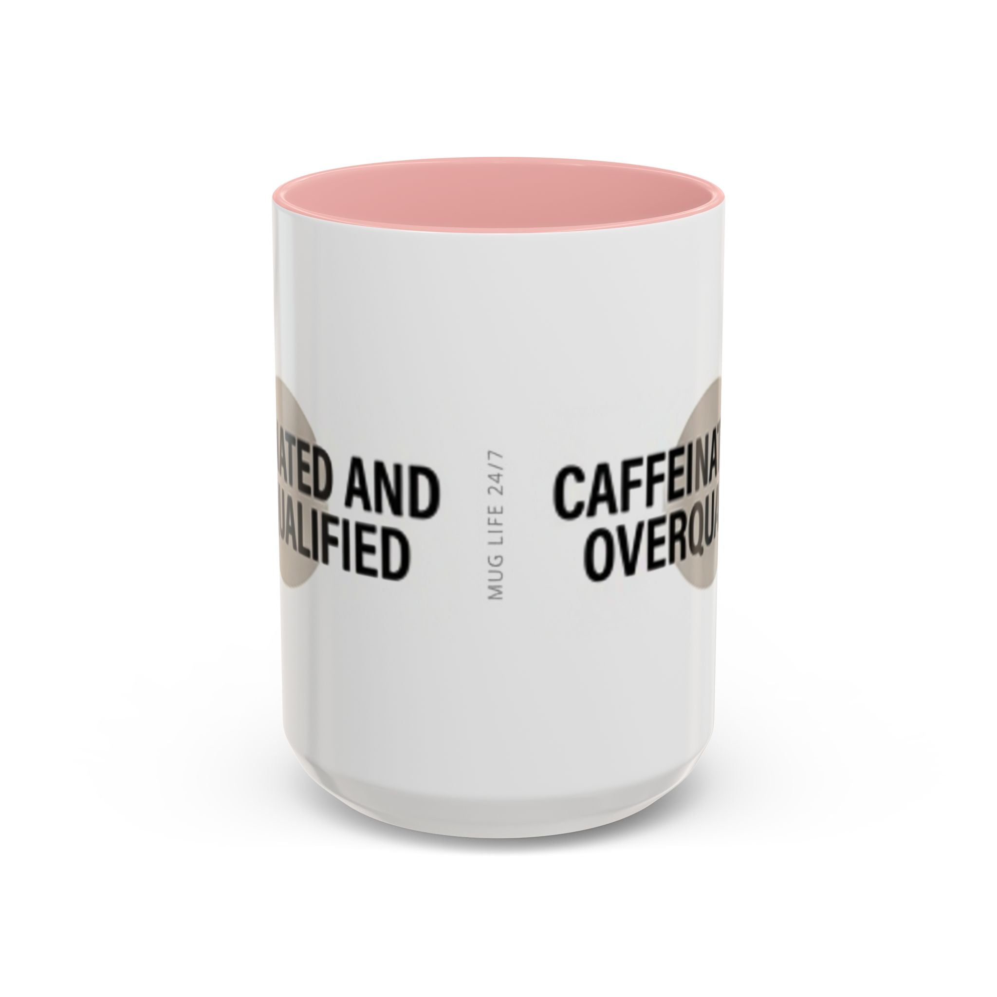 Caffeinated and Overqualified Accent Coffee Mug — 11/15oz