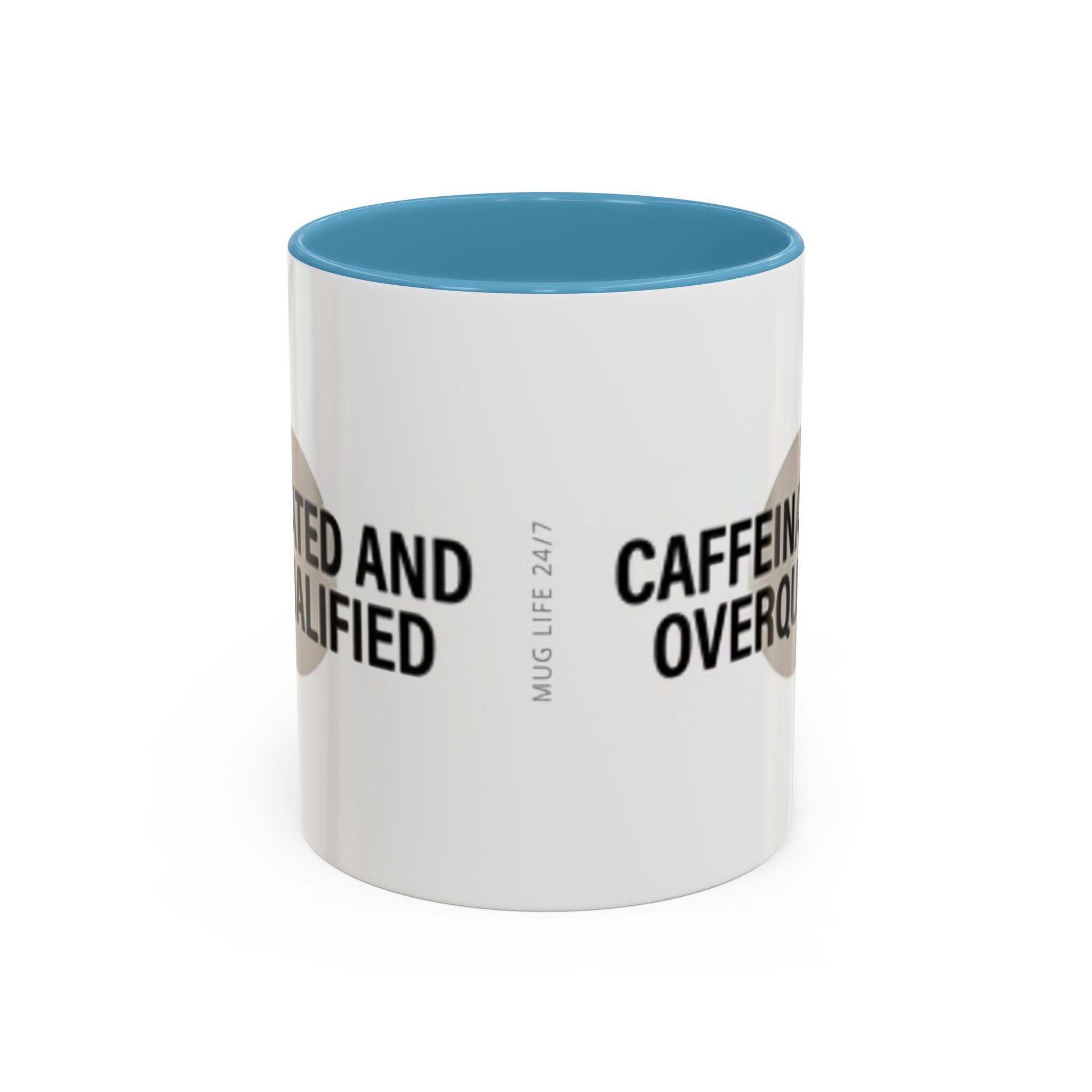 Caffeinated and Overqualified Accent Coffee Mug — 11/15oz