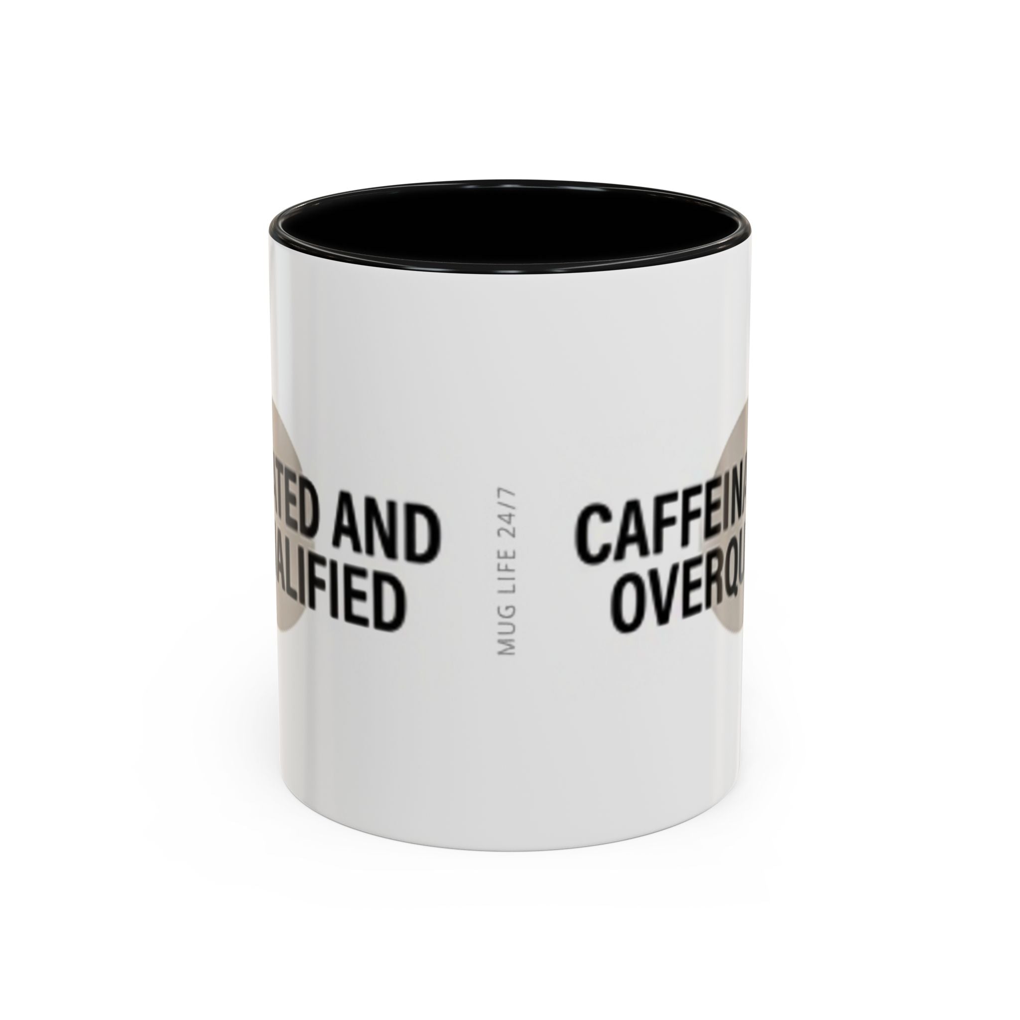 Caffeinated and Overqualified Accent Coffee Mug — 11/15oz