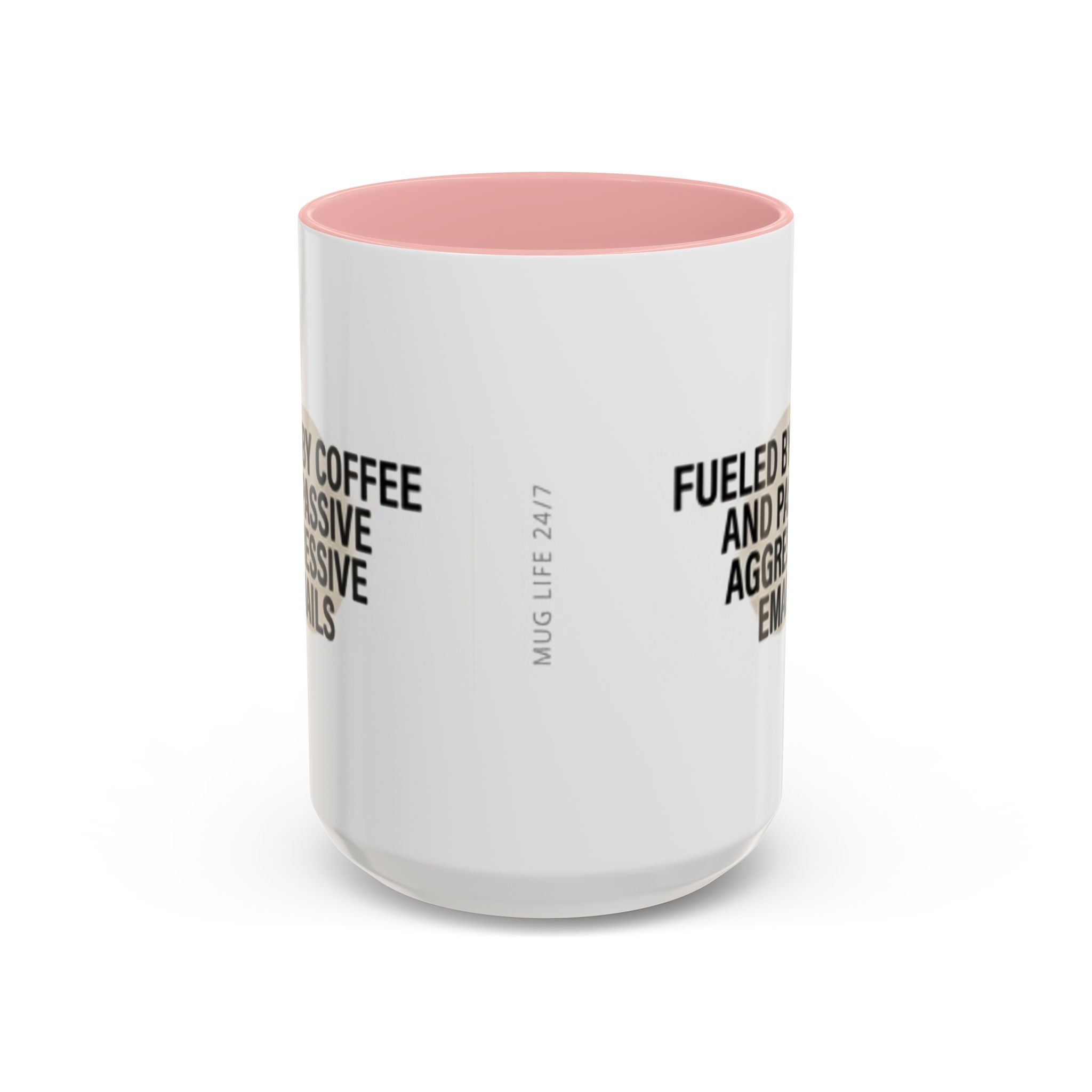 Fueled by Coffee and Passive Aggressive Emails Accent Coffee Mug — 11/15oz