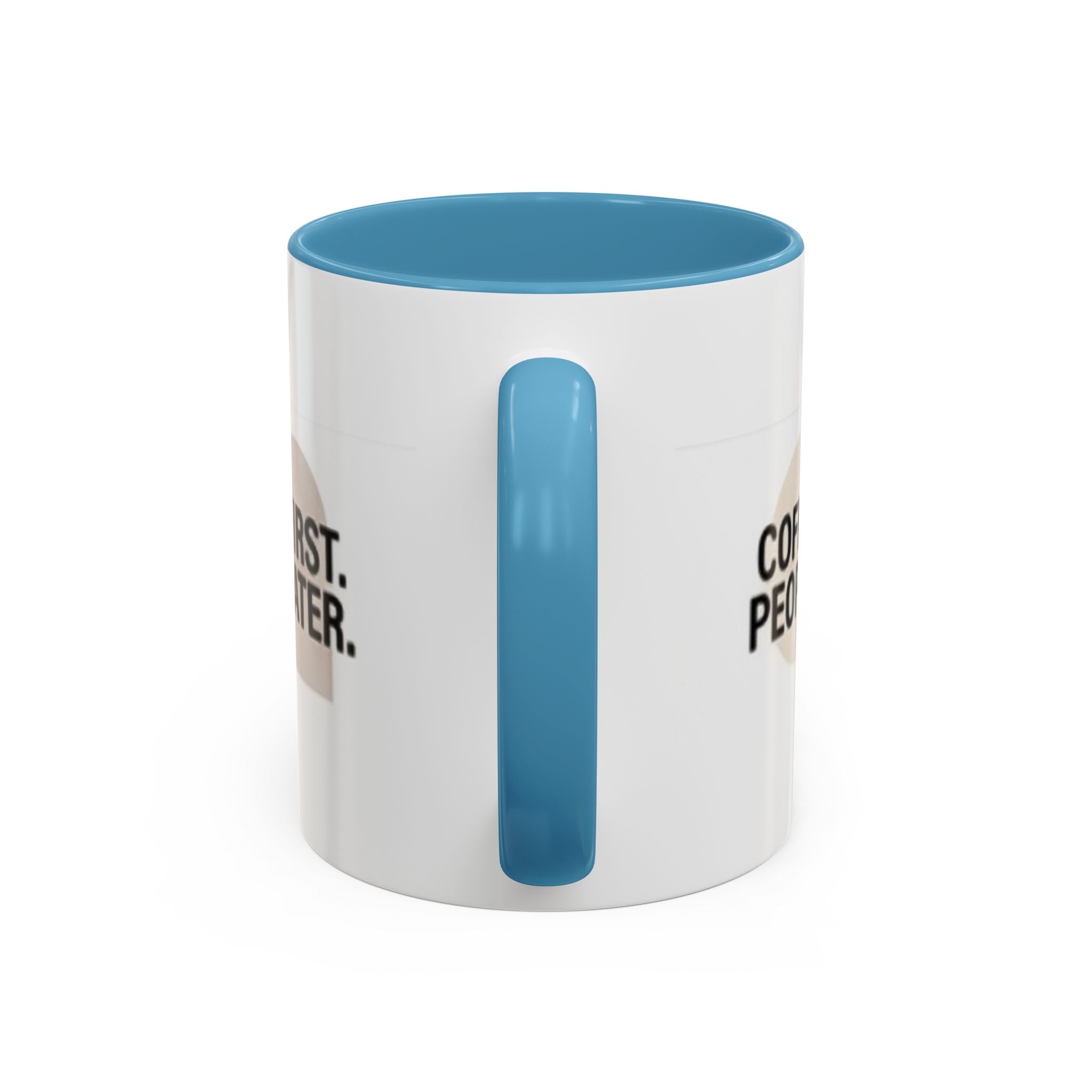 Coffee First, People Later Accent Coffee Mug — 11/15oz