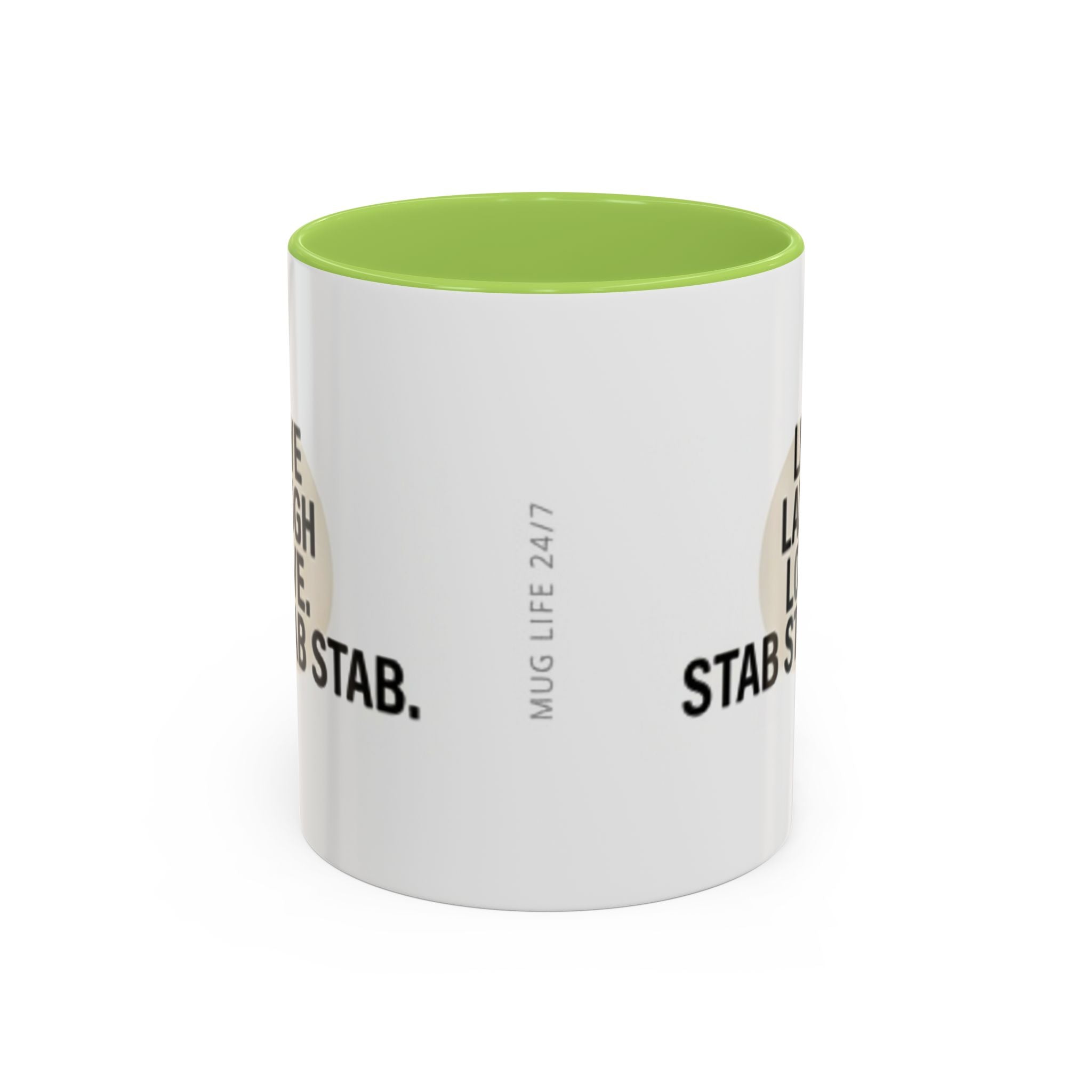 11oz/15oz Accent Coffee Mug — "live, laugh, love. STAB STAB STAB"