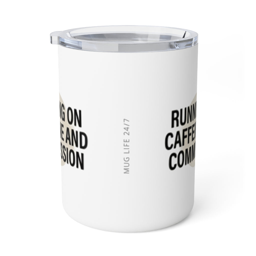 Insulated Coffee Mug — "Running on Caffeine and Commission" (10oz)