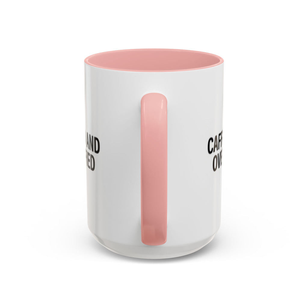 Caffeinated and Overqualified Accent Coffee Mug — 11/15oz