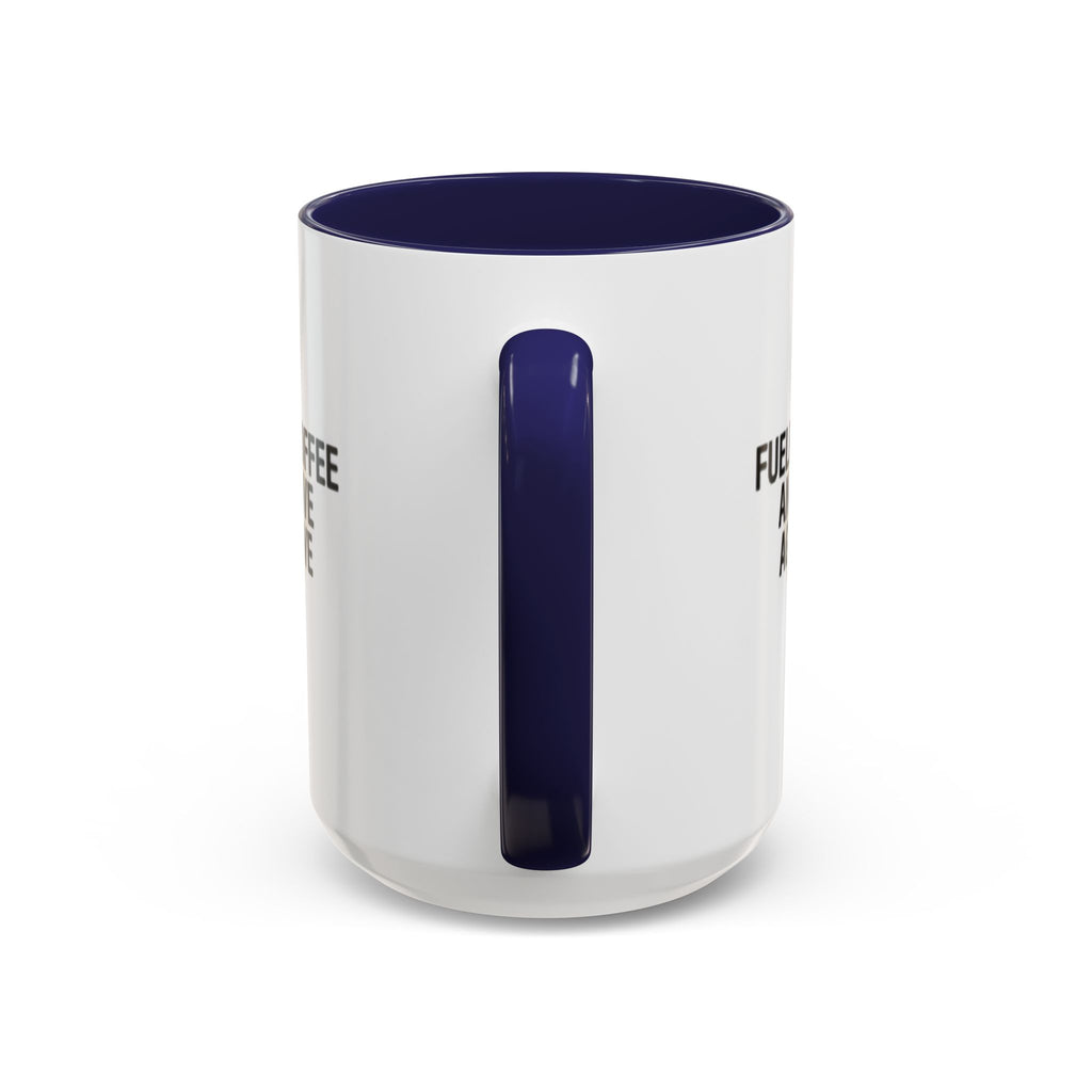 Fueled by Coffee and Passive Aggressive Emails Accent Coffee Mug — 11/15oz