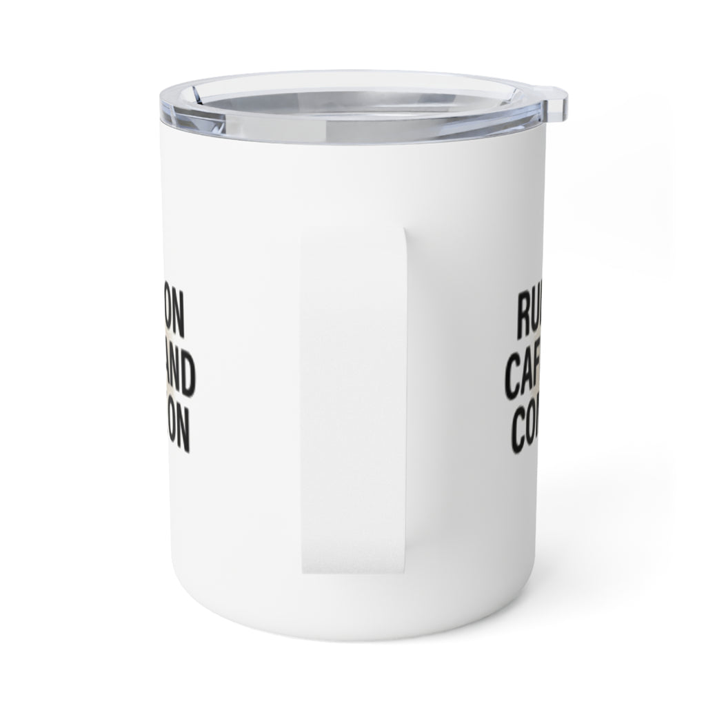 Insulated Coffee Mug — "Running on Caffeine and Commission" (10oz)